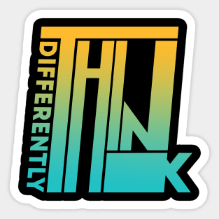 Think Differently Inspirational Quotes Motivation Sticker